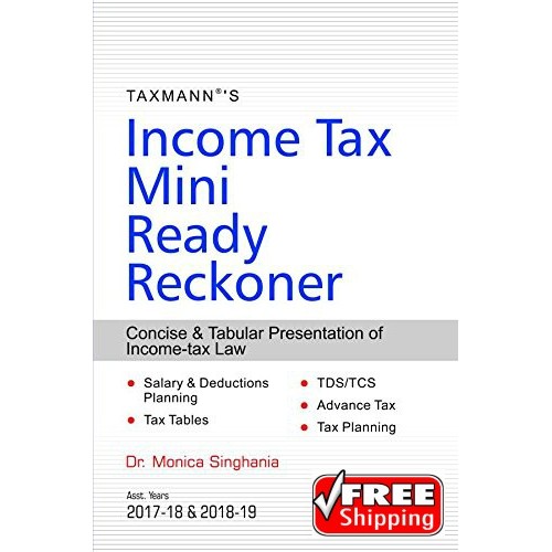 Taxmann's Income Tax Mini Ready Reckoner 2017-18 by Dr. Monica Singhania